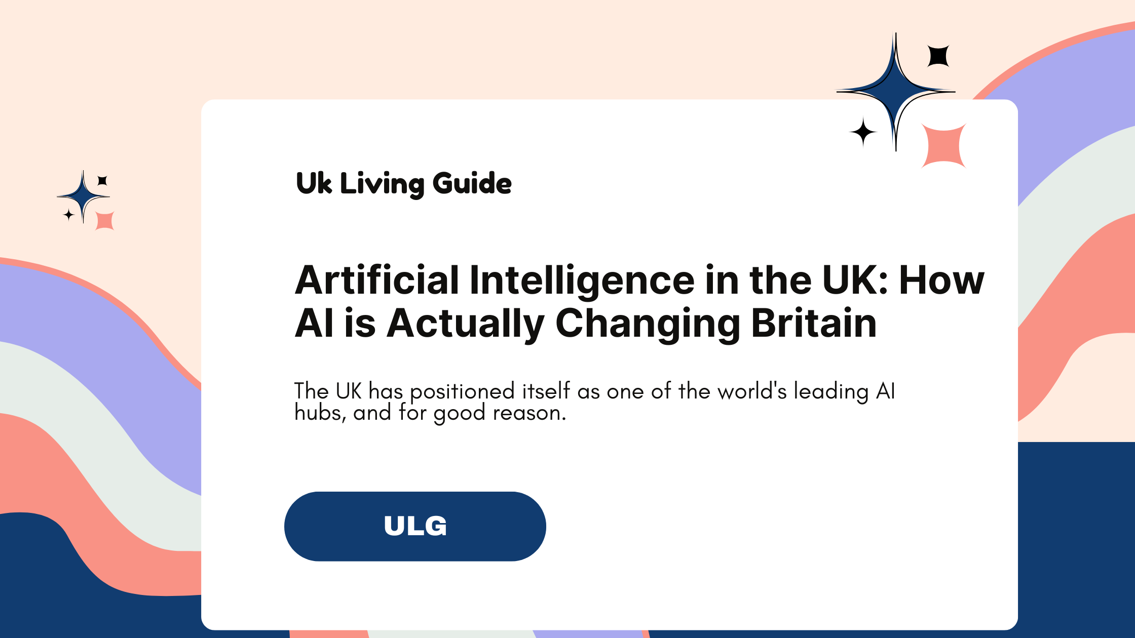 Artificial Intelligence in the UK: How AI is Actually Changing Britain